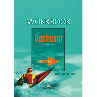 Upstream Intermediate Workbook Student's Book