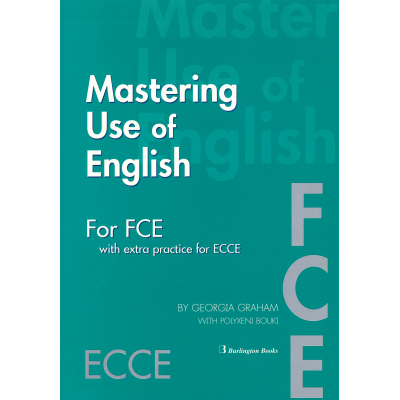 Mastering Use of English for FCE with extra practice for ECCE