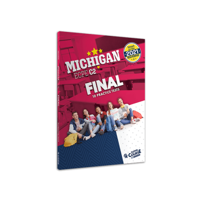 Michigan ECPE C2 Final 10 Practice Tests (New Format 2021)