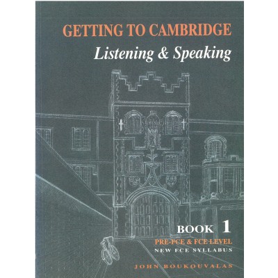 Getting to Cambridge Listening & Speaking Book 1 Pre-FCE & FCE