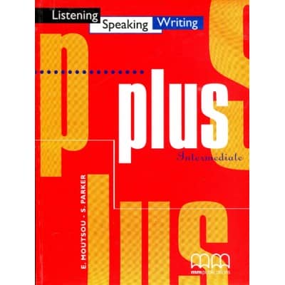 Plus Intermediate, Listening, Speaking, Writing