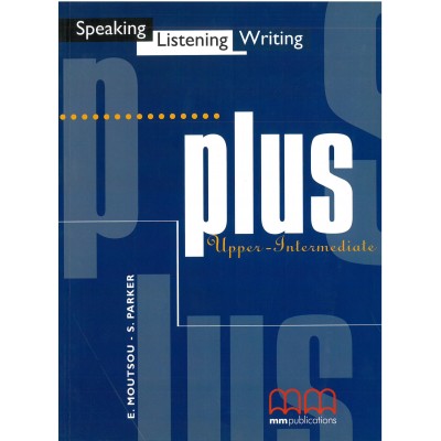 E Plus Upper-Intermediate, Speaking, Listening, Writing